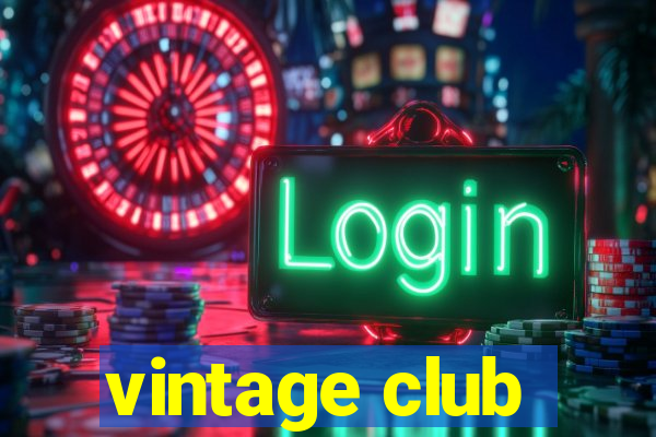 vintage club